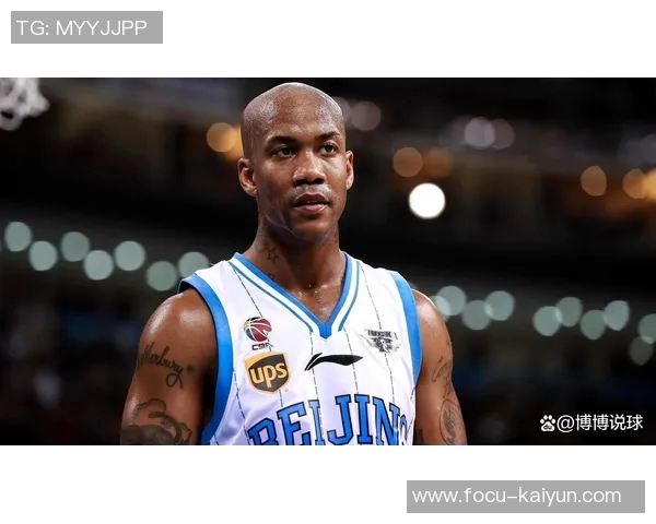 马布里：新赛季目标冠军电影首映邀首钢领导共绘篮球梦